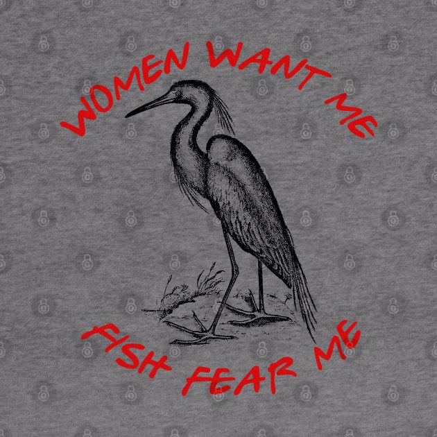 Women Want Me - Fish Fear Me by DankFutura